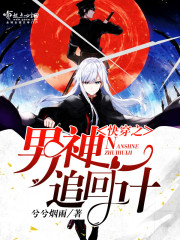 ��ģ�����Ů洣����޴���������ȫ������Ķ�